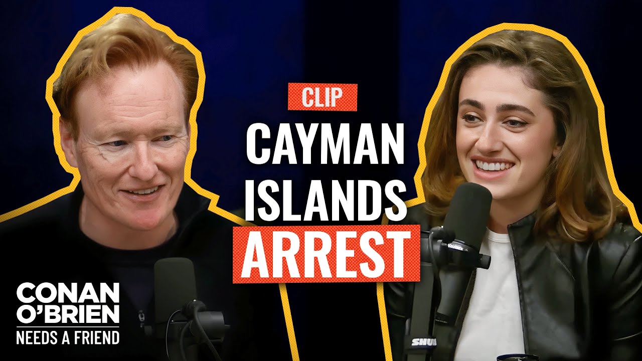 Rachel Sennott Got Arrested In The Cayman Islands | Conan O’Brien Needs A Friend