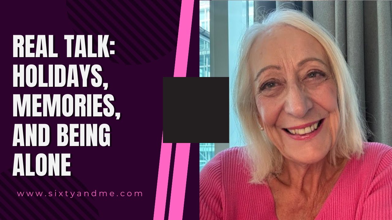 Real Talk: Holidays, Memories, and Being Alone