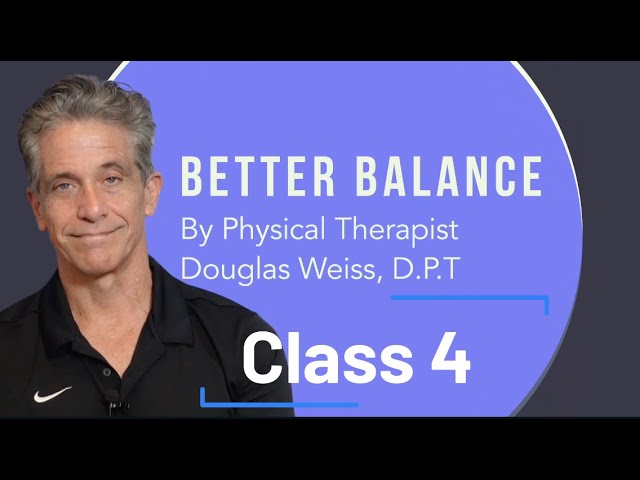 Regain Your Balance: Class 4