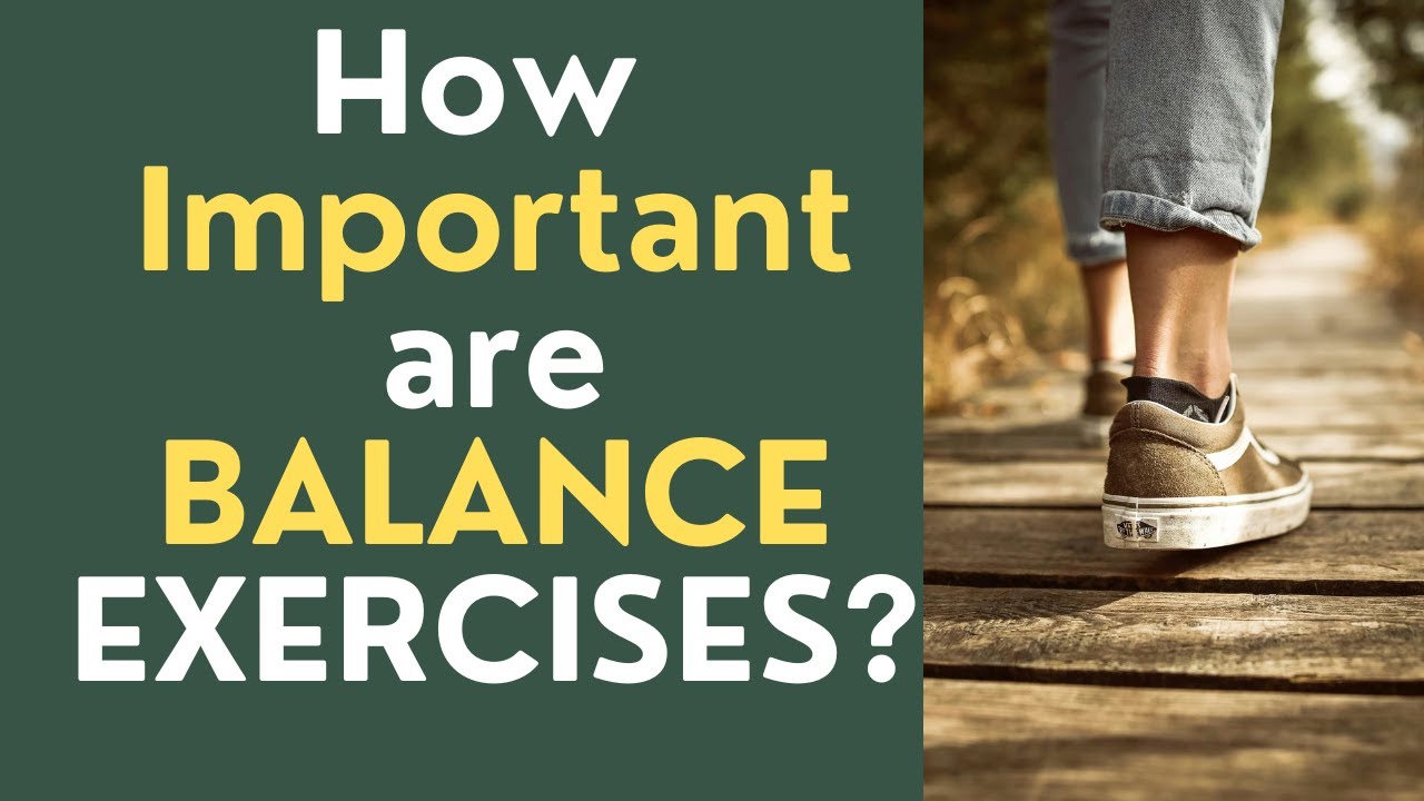 Seniors: How Important is it to Do Balance Exercises?