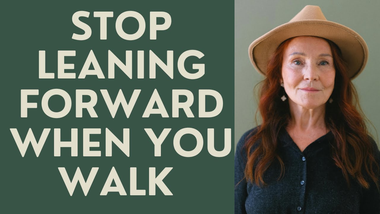 Seniors: How to Stop Leaning Forward When You Walk!