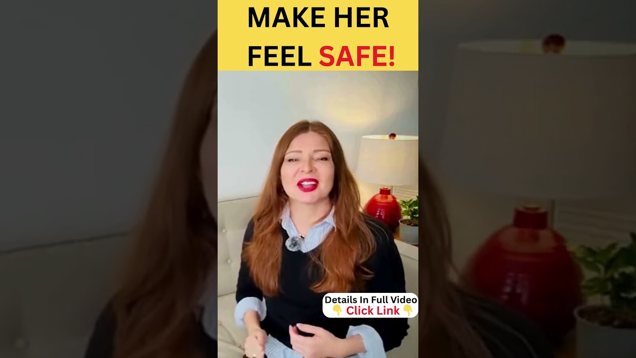 She’ll Only Stay If You Make Her Feel THIS