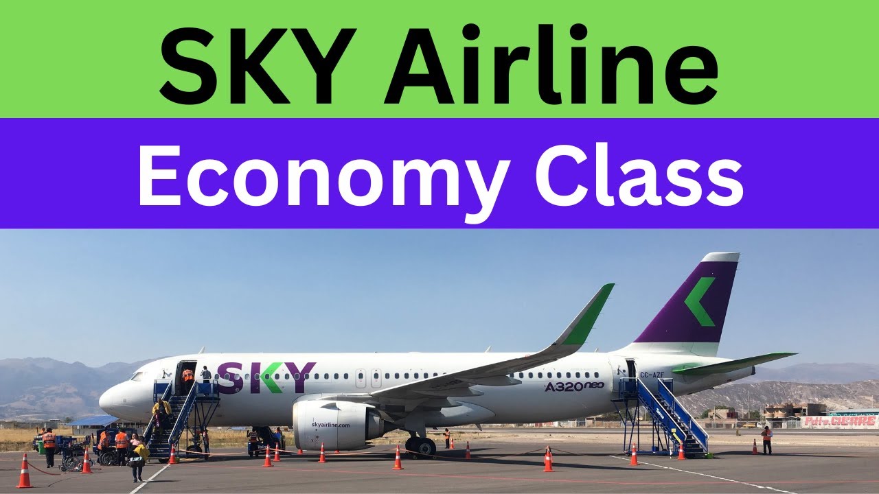 Sky Airline Economy Class: Overview of Seat and Cabin