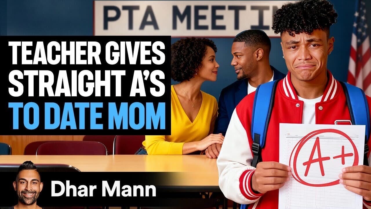 Student Gets Straight A’s For Teacher To Date Mom | Dhar Mann Studios