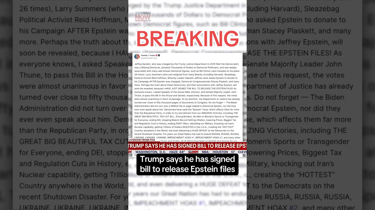 Trump says he has signed bill to release Epstein files