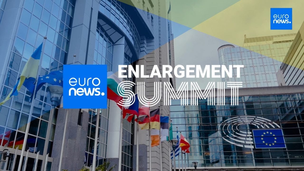 Watch Live: Euronews EU Enlargement Summit