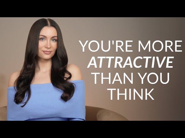 7 Subtle Signs You’re MORE Attractive Than You Think