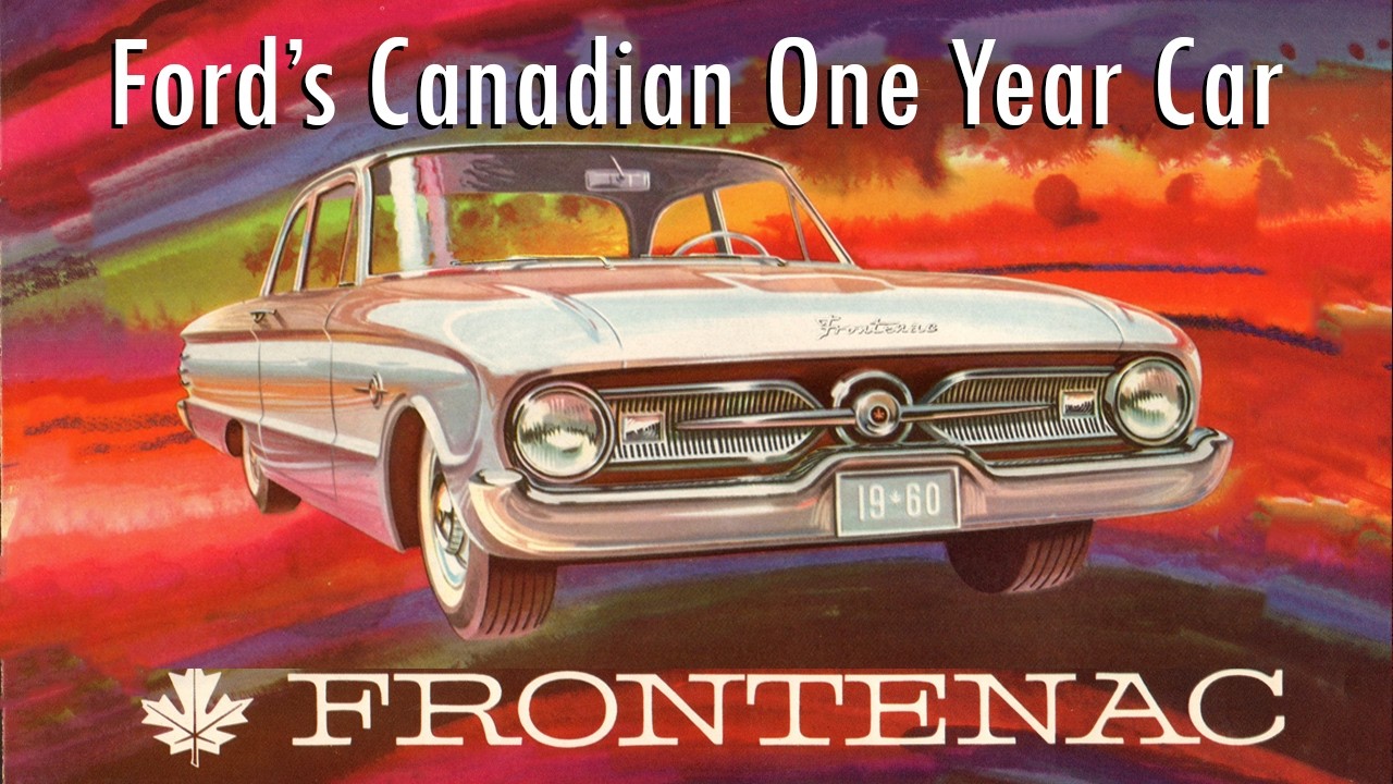 Did You Know? Frontenac: Ford’s Canadian One Year Wonder!