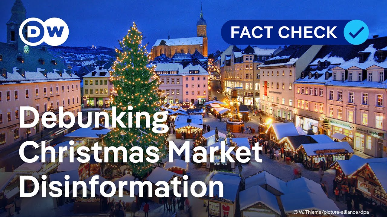 Fact check: How fake news target Europe’s Christmas markets | DW News