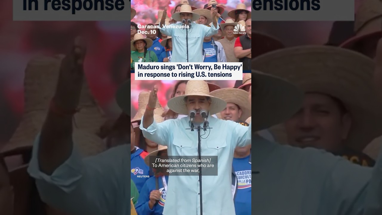 Maduro sings ‘Don’t Worry, Be Happy’ in response to rising U.S. tensions