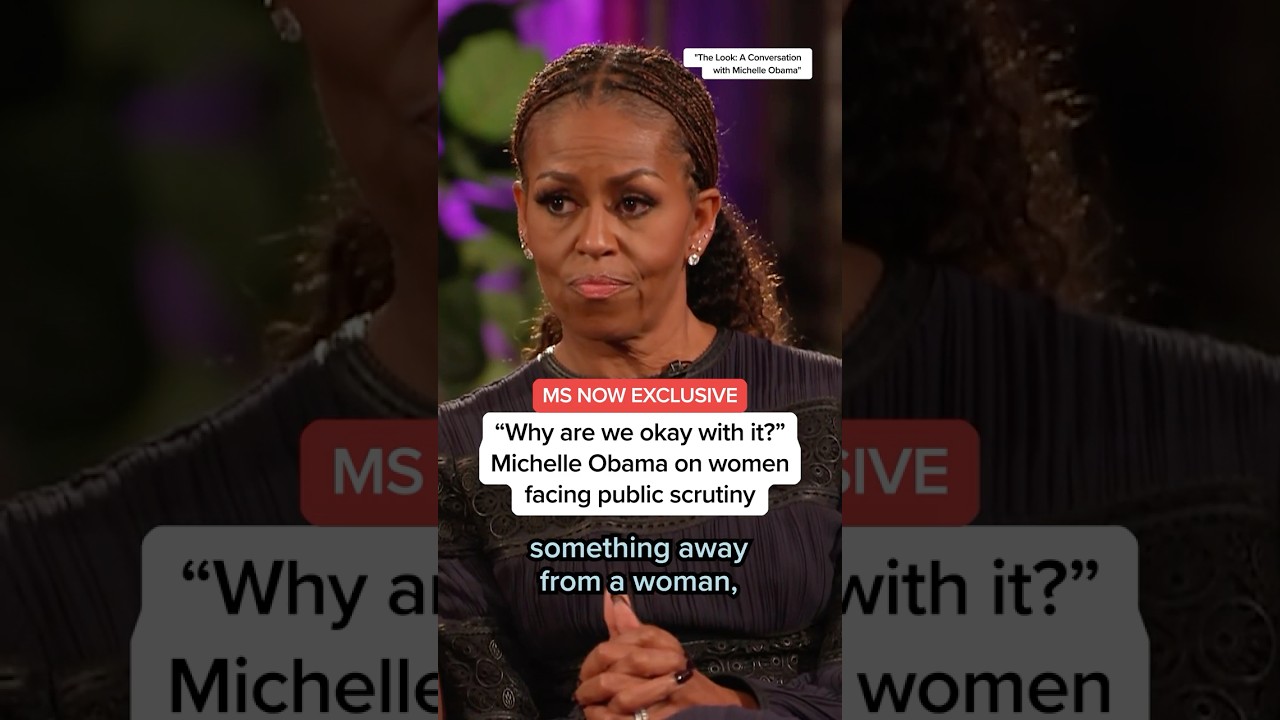 MS NOW EXCLUSIVE: ‘Why are we okay with it?’: Michelle Obama on women facing public scrutiny