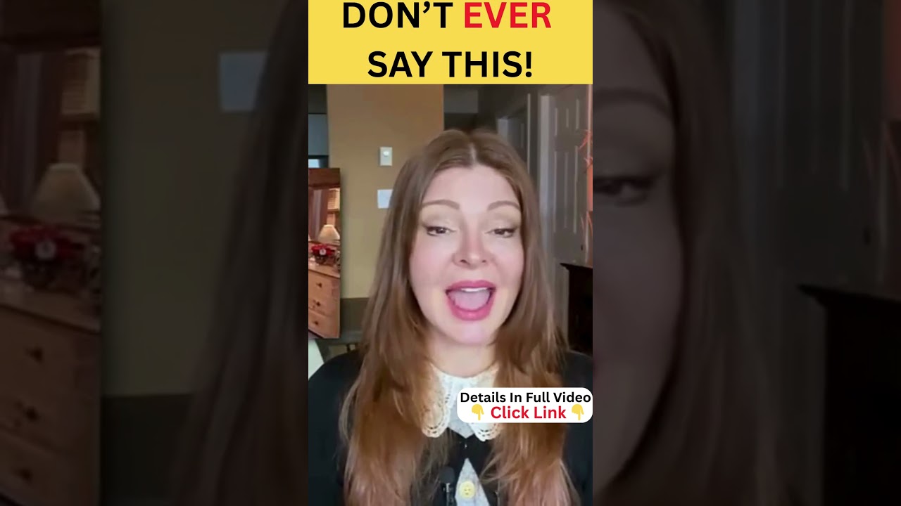 Never Say This To A Woman Big Attraction Killer