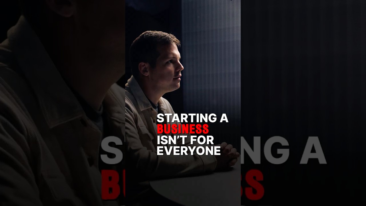 NOT EVERYONE SHOULD START A BUSINESS?
