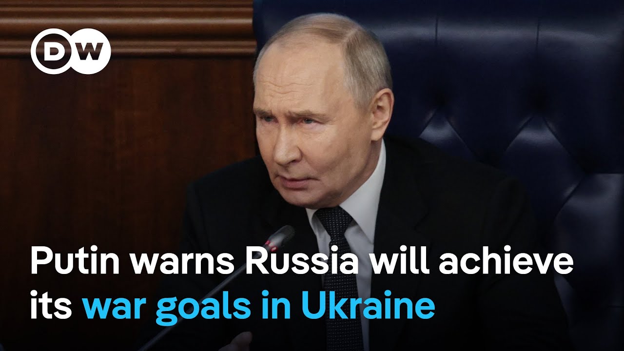 Putin: Russia will achieve goals by diplomacy or force | DW News