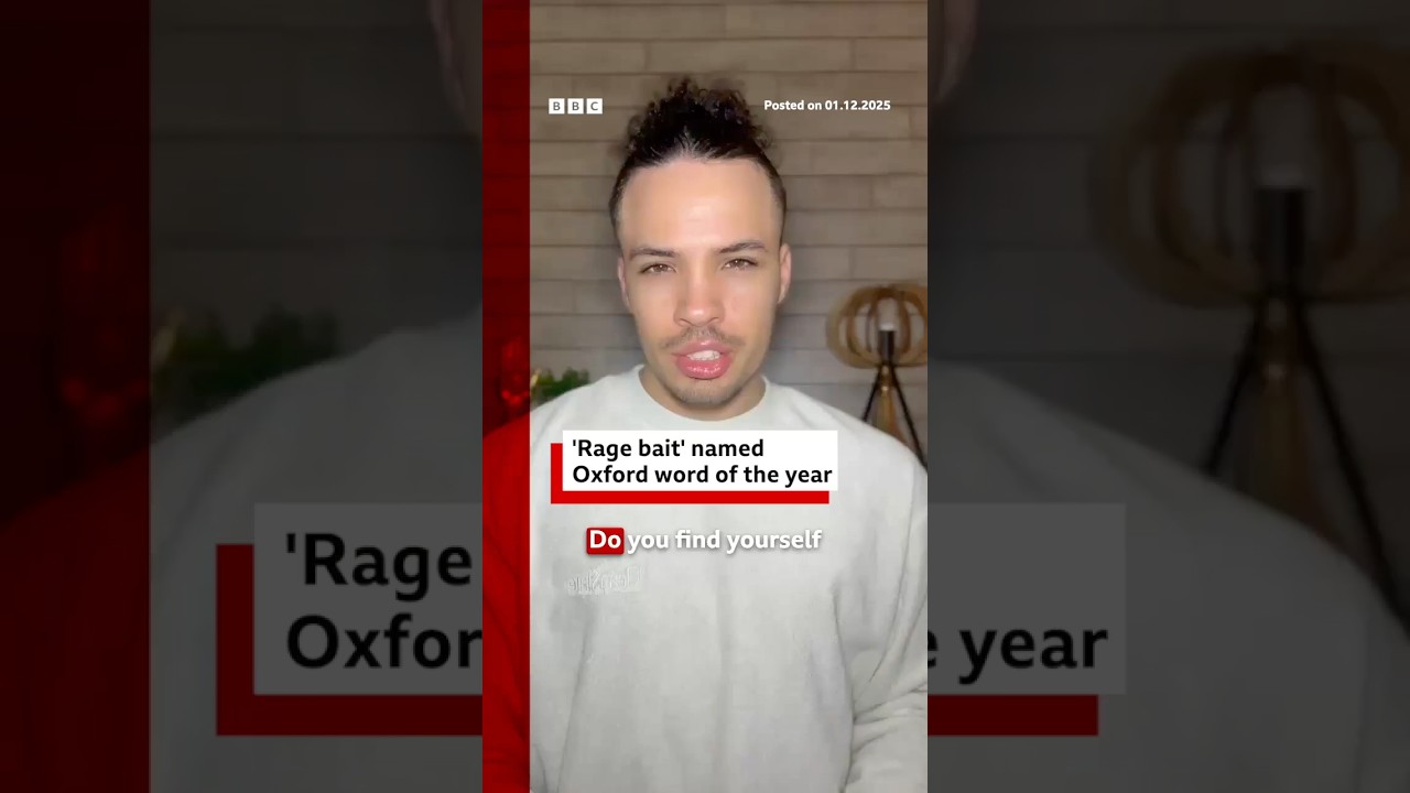 ‘Rage bait’ named Oxford English Dictionary word of the year. #RageBait #Language #BBCNews