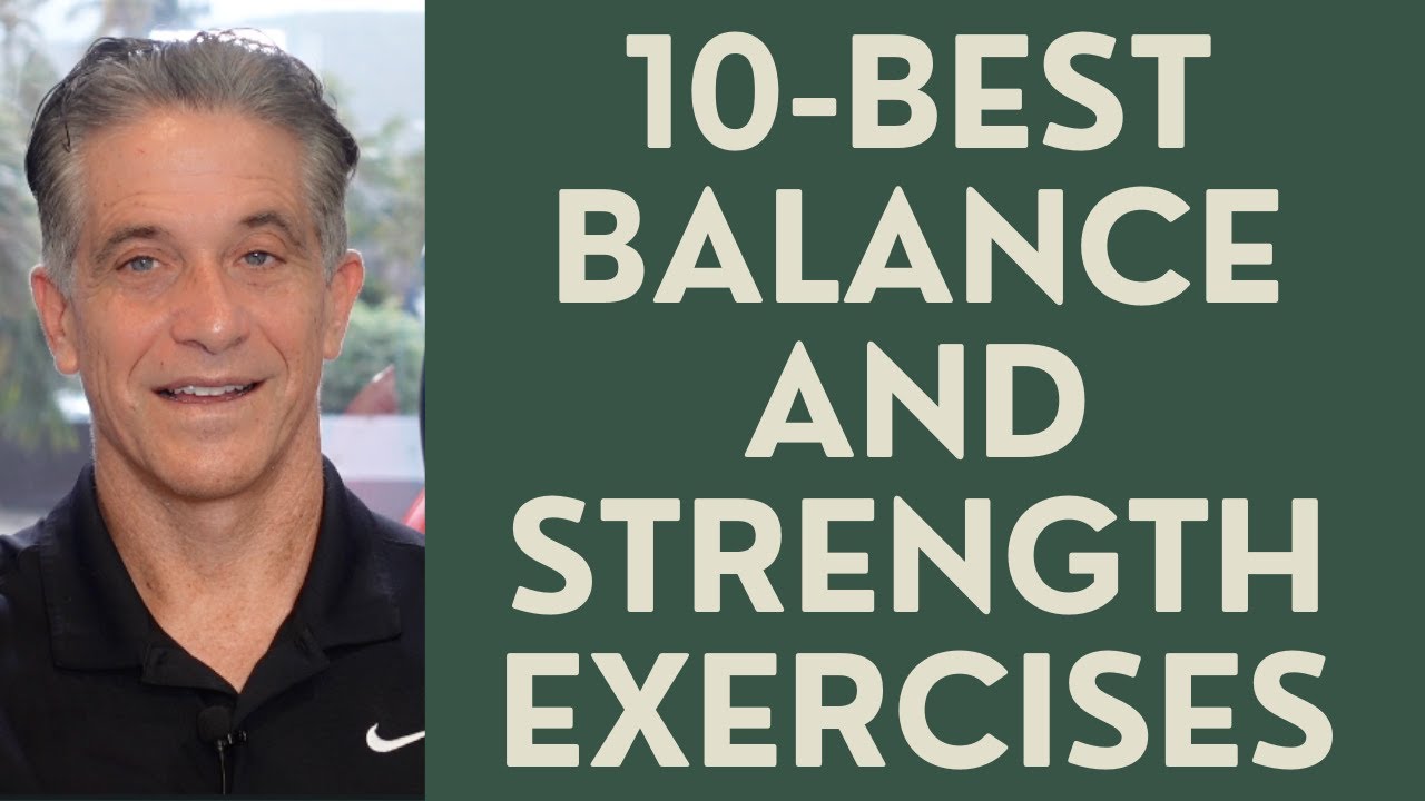 Seniors: 10-Best Strength and Balance Exercises