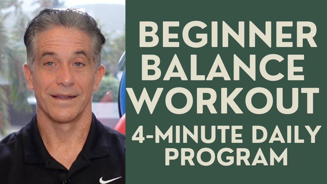 Seniors: Beginner Balance Workout: 4-Minute Daily Program