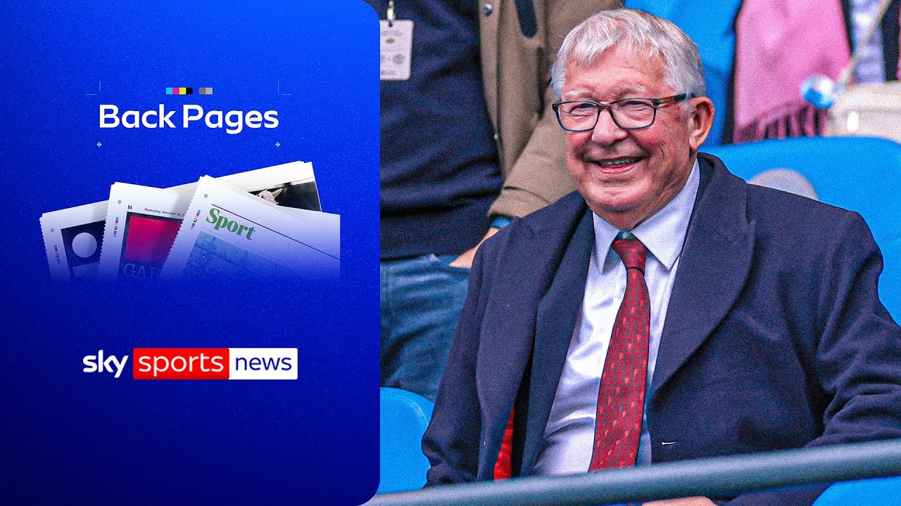 Sir Alex Ferguson: “It could take 10 or 11 years for Man Utd to win title” | Back Pages Tonight
