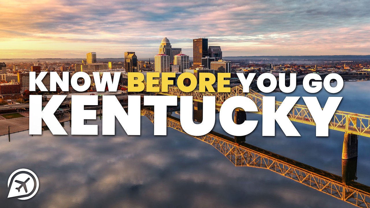 THINGS TO KNOW BEFORE YOU GO TO KENTUCKY