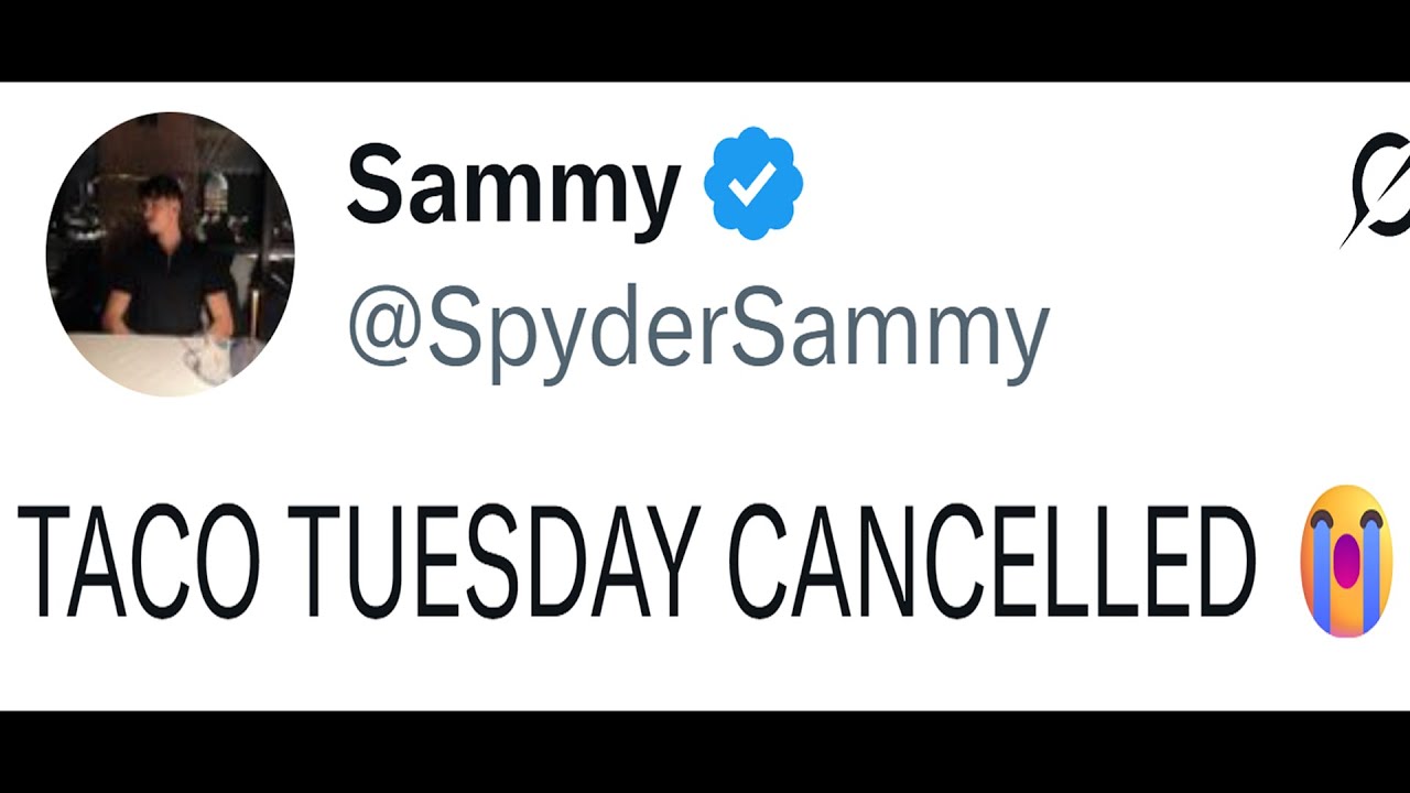 WHEN IS TACO TUESDAY?