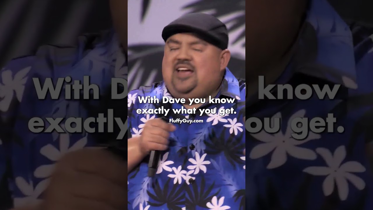 With Dave you know exactly what you’re going to get.