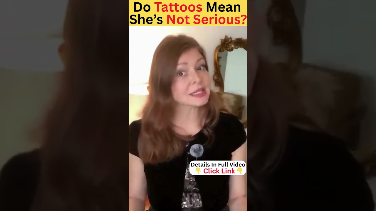 Are Tattooed Women Serious About Love And Relationship