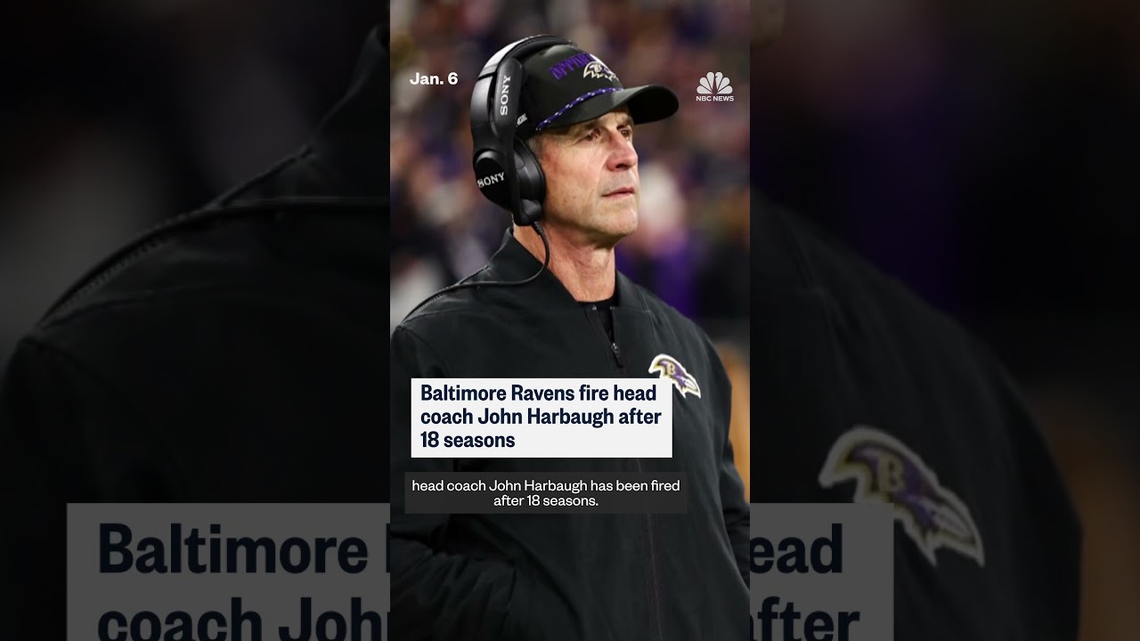 Baltimore Ravens fire head coach John Harbaugh after 18 seasons