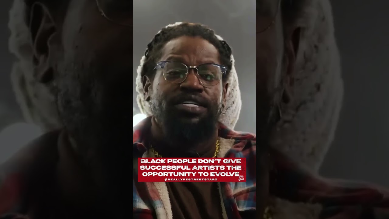 Black people don’t give successful artists the opportunity to evolve