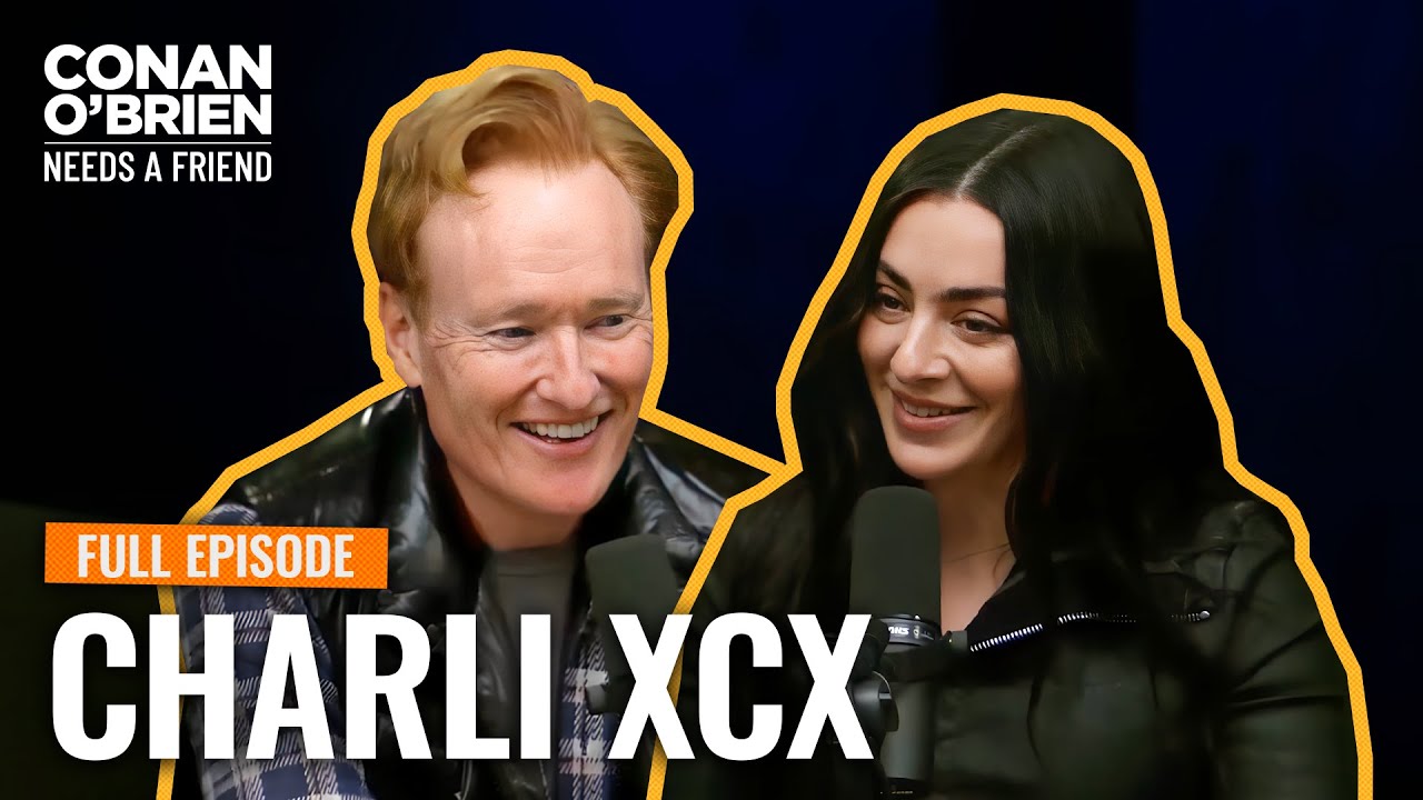 Charli xcx (FULL EPISODE) | Conan O’Brien Needs A Friend