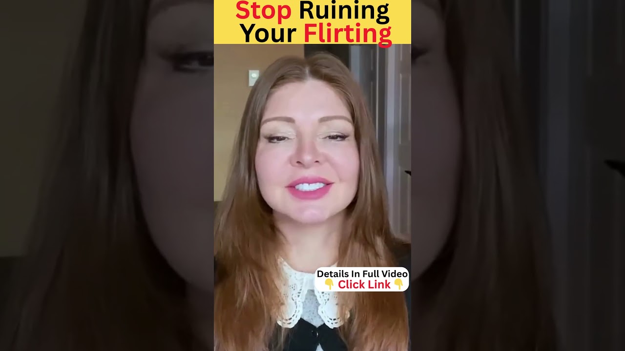 Flirting With a Woman Works Better When You Avoid This Mistake