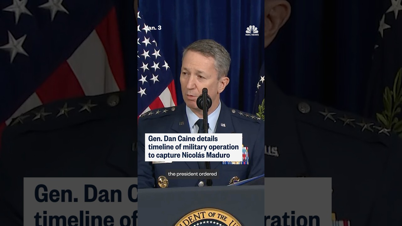 Gen. Dan Caine details timeline of military operation to capture Nicolás Maduro