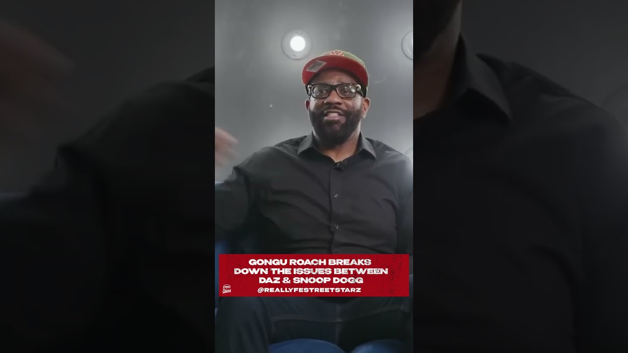Gongu Roach breaks down the beef between Daz Dillinger & Snoop Dogg