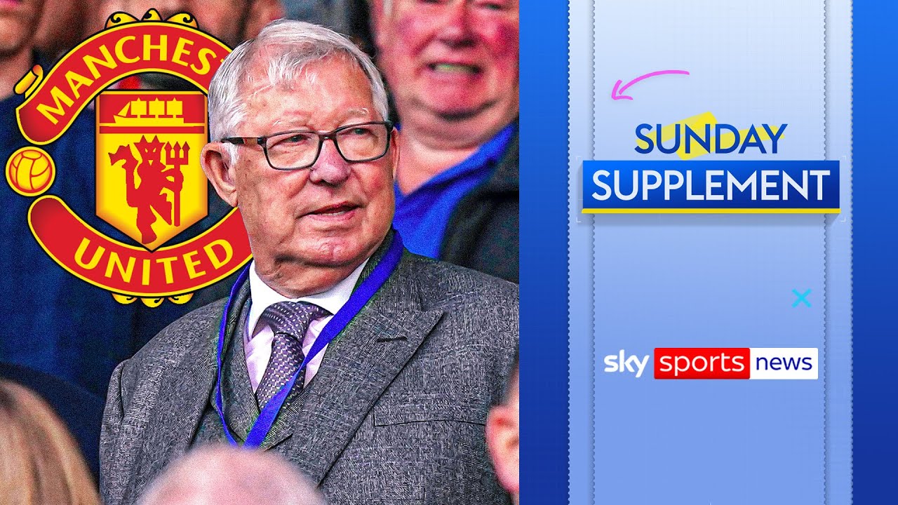 How important is Sir Alex Ferguson’s influence at Man Utd? | Sunday Supplement