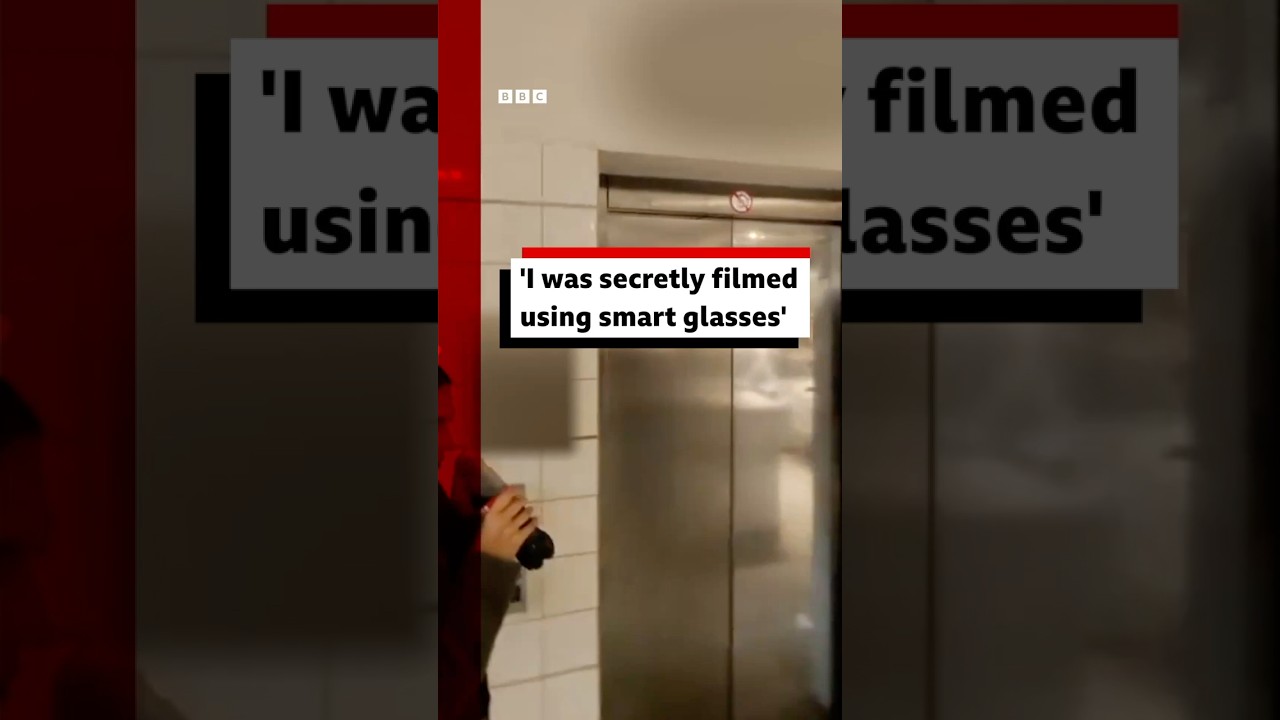 ‘I was secretly filmed using smart glasses.’ #BBCNews