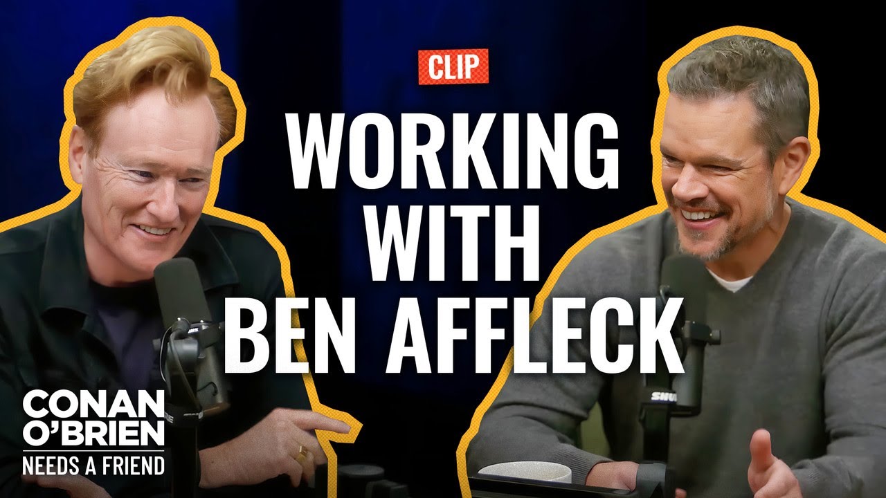 Matt Damon & Ben Affleck Were Temporarily “Allergic” To Collaborating | Conan O’Brien Needs A Friend