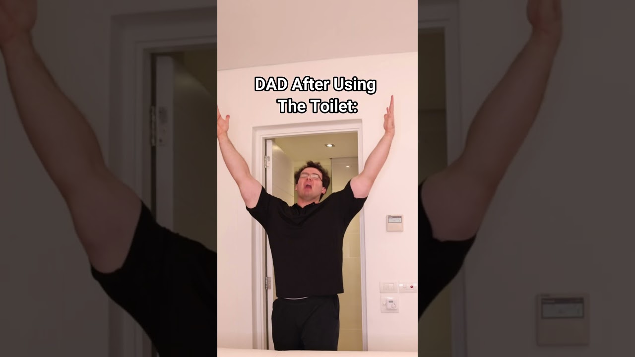 Mom After Using The Toilet VS Dad After Using The Toilet.