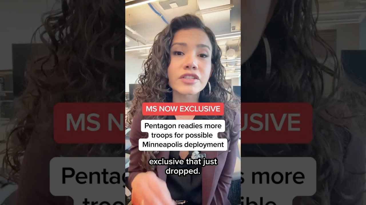 MS NOW EXCLUSIVE:  Pentagon readies more troops for possible Minneapolis deployment