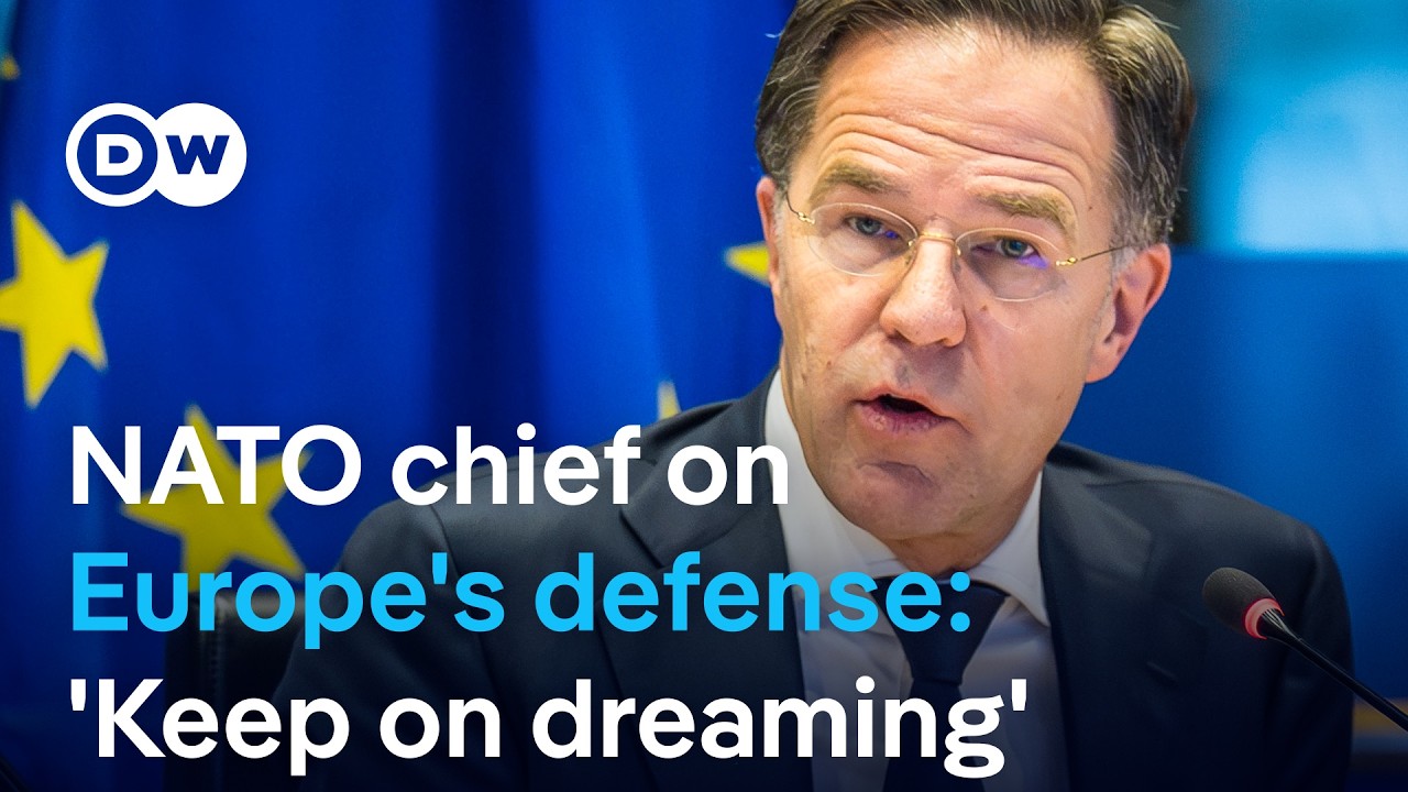 NATO chief Rutte: It’s impossible to defend Europe without the US | DW News