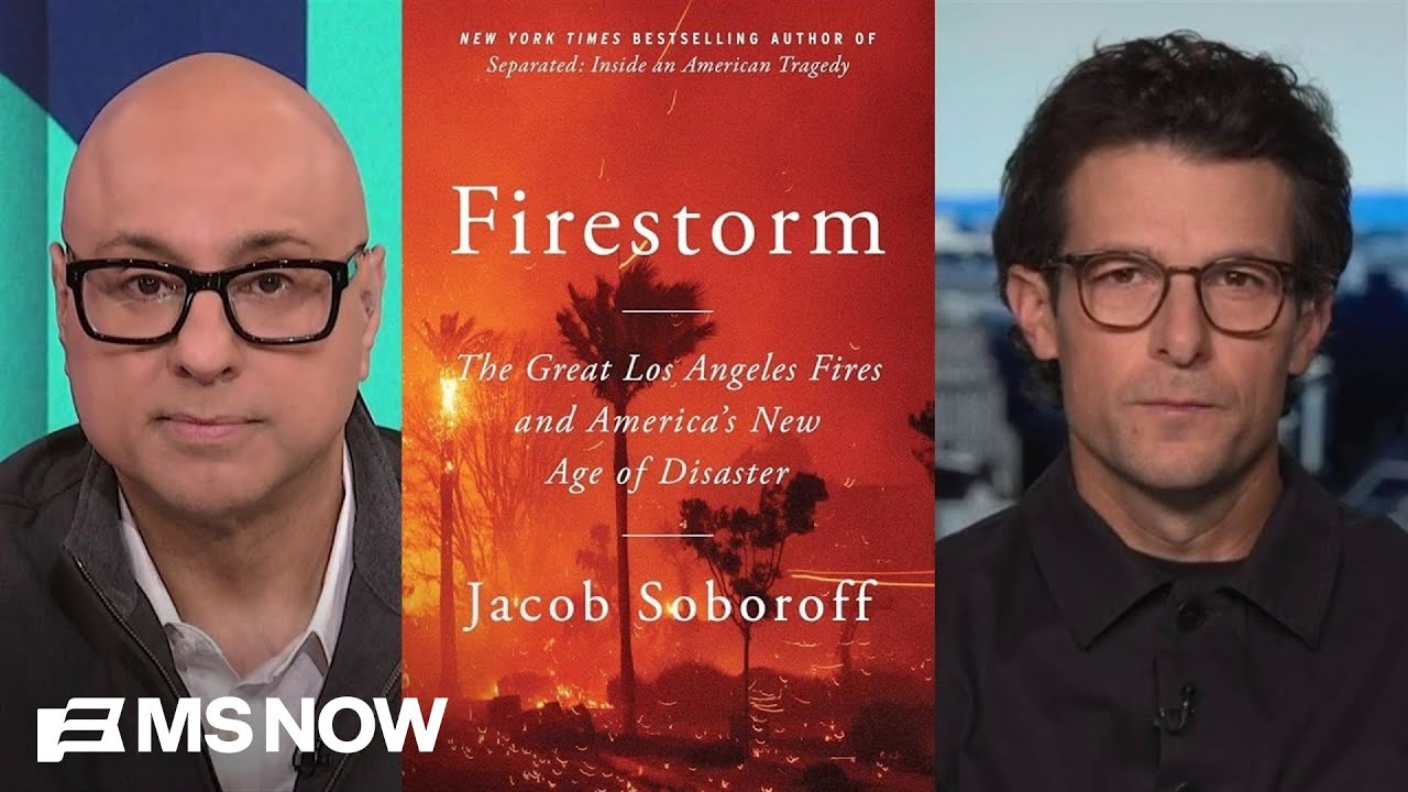 ‘New age of disaster’: Jacob Soboroff reflects on LA’s deadly fires