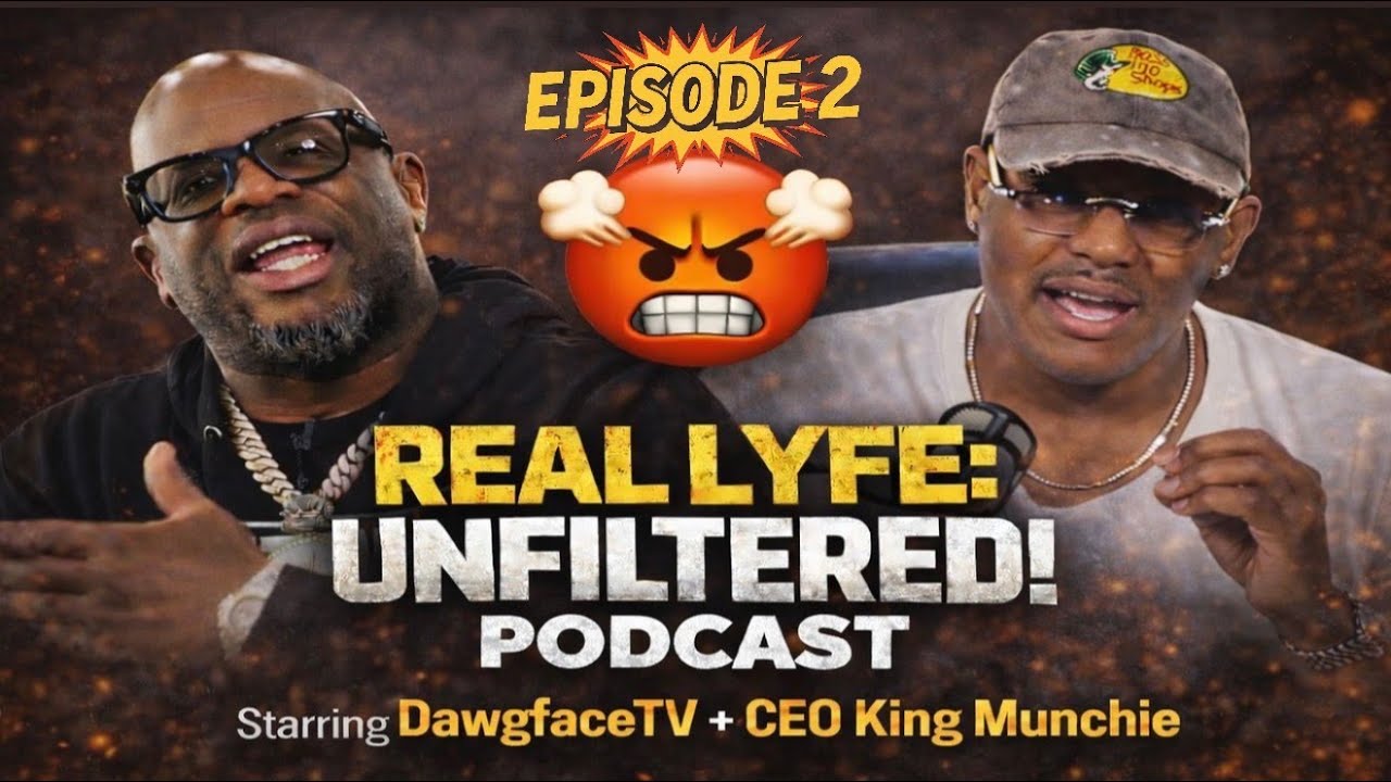 Real Lyfe: Unfiltered! Finesse2Tymes vs King, Reality TV Gone Wrong & More (EP 2)