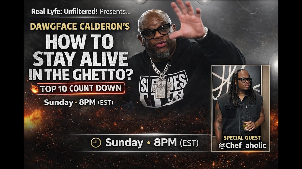 Real Lyfe: Unfiltered! How To Stay Alive in the Ghetto (EP 4)