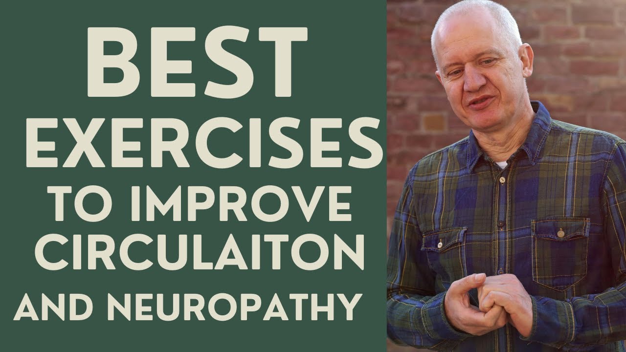 Seniors: The Best Exercises to Impove Circulation and Neuropathy