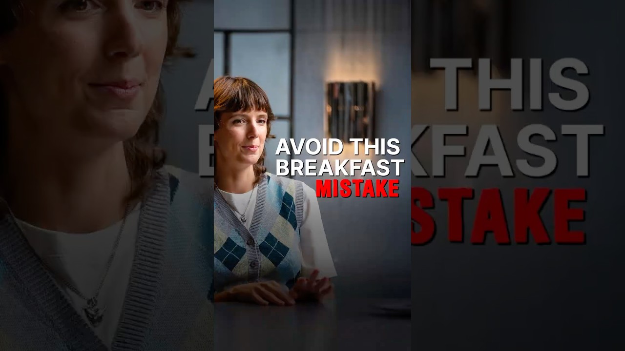 STOP MAKING THIS BREAKFAST MISTAKE