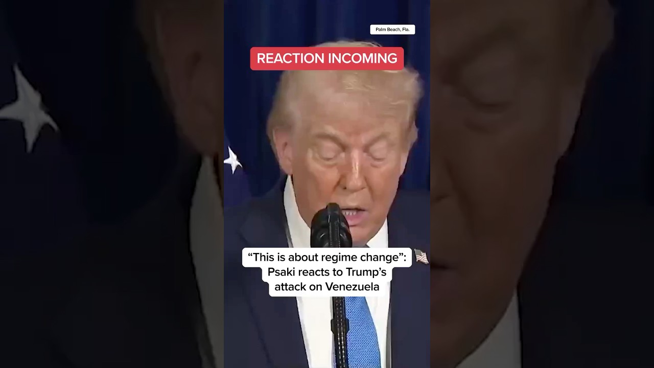 ‘This is about regime change’: Psaki reacts to Trump’s attack on Venezuela