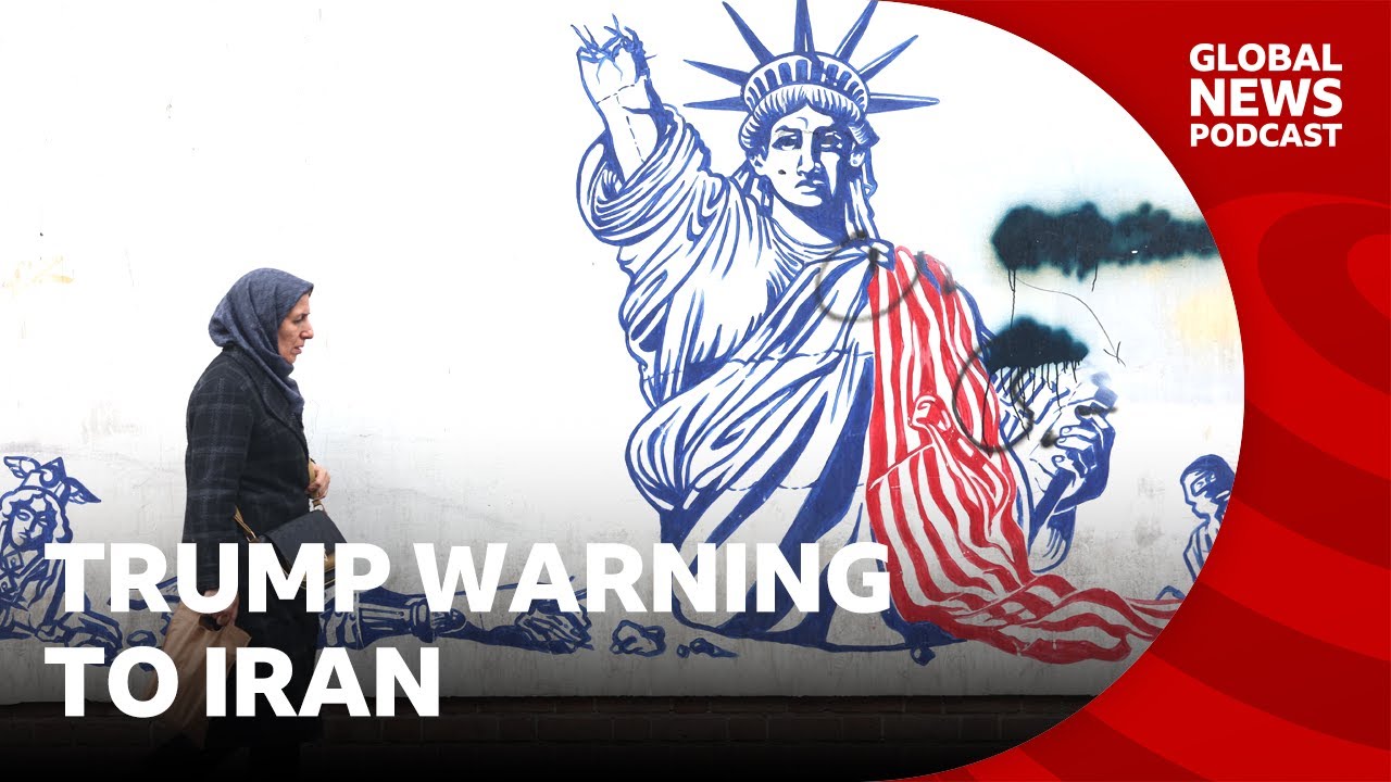 Trump warns Iran against killing peaceful protesters | Global News Podcast