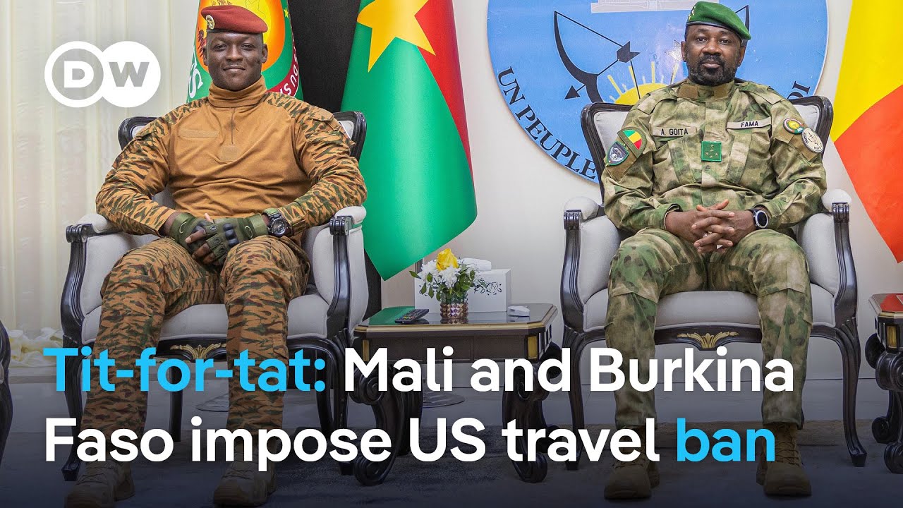 What’s behind Mali and Burkina Faso announcing a reciprocal travel ban on US citizens? | DW News