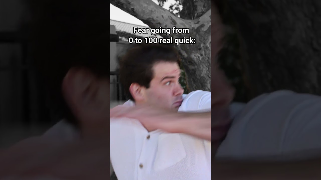 When Fear Goes From 0 To 100 Real Quick.