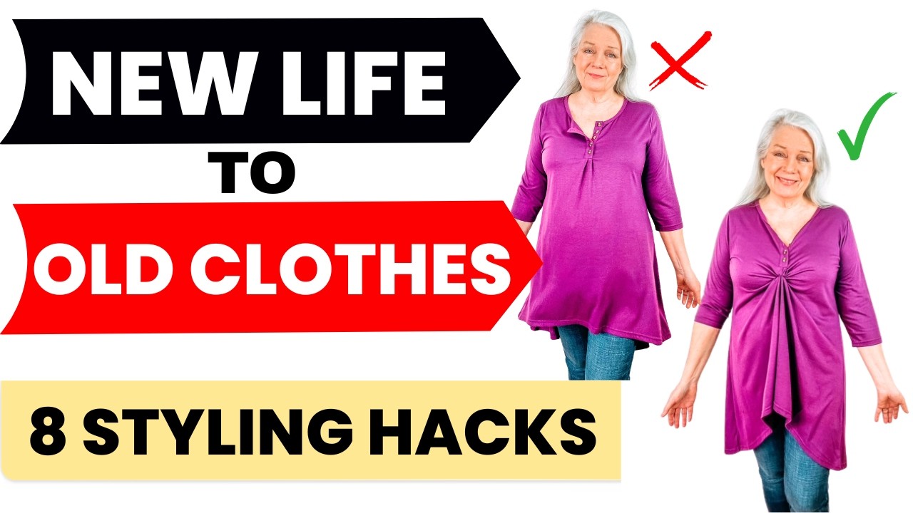 8 Fashion Hacks Styling Tips Women Over 50 & 60