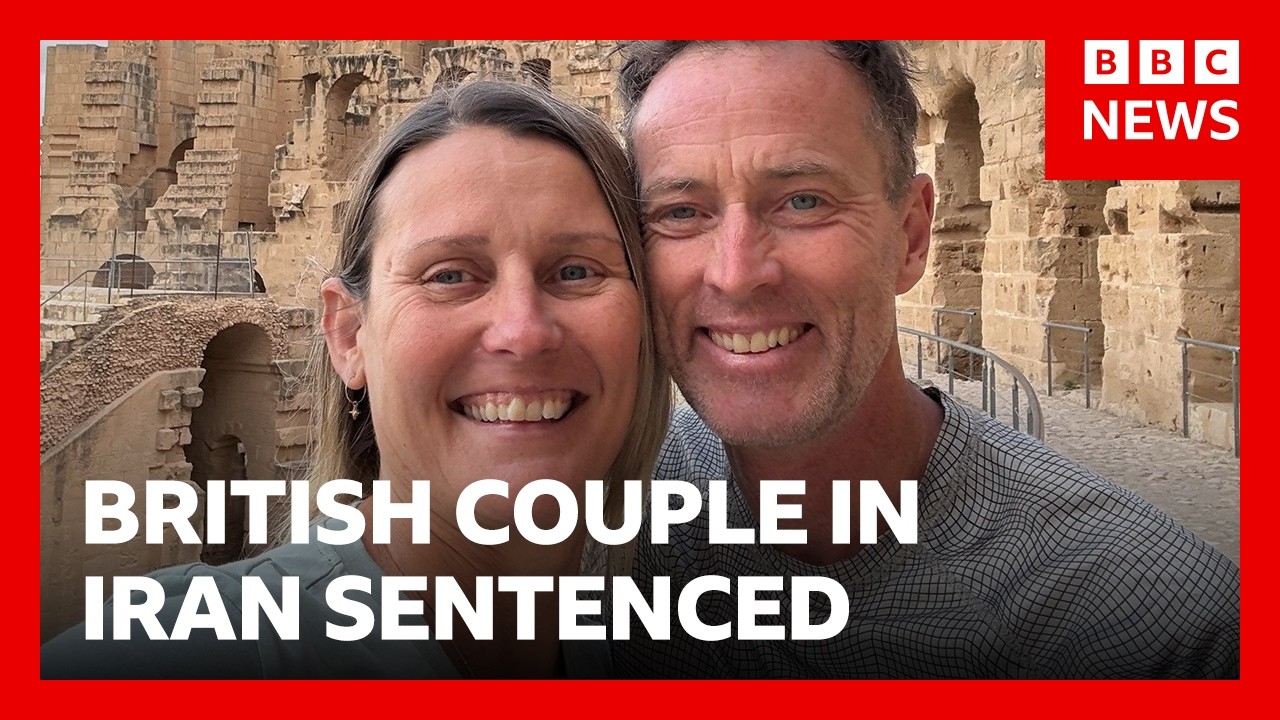 British couple held in Iran sentenced to 10 years | BBC News