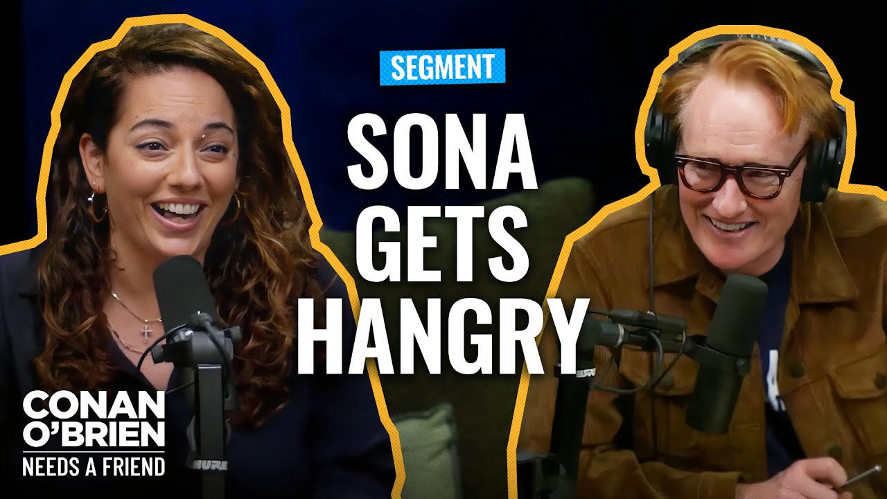 Conan Lives In Fear Of Sona Getting Hangry | Conan O’Brien Needs A Friend